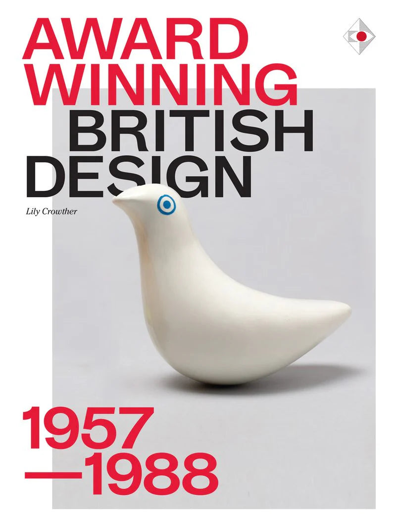 AWARD-WINNING BRITISH DESIGN: 1957-1988