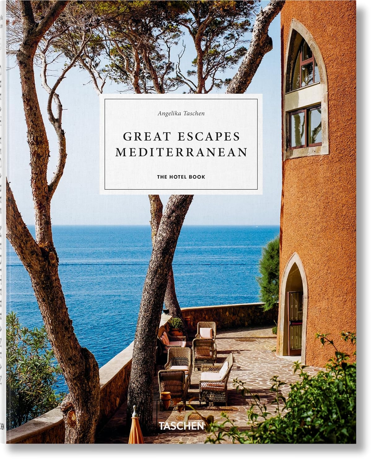 GREAT ESCAPES MEDITERRANEAN. THE HOTEL BOOK