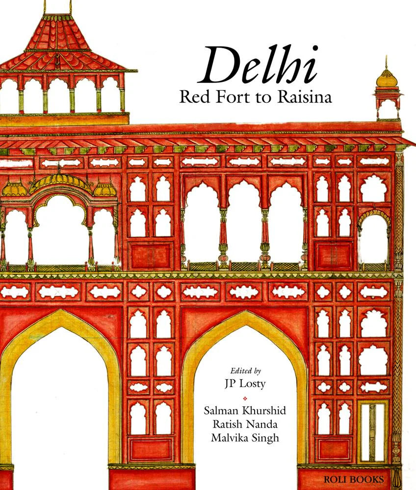 DELHI :RED FORT TO RAISINA